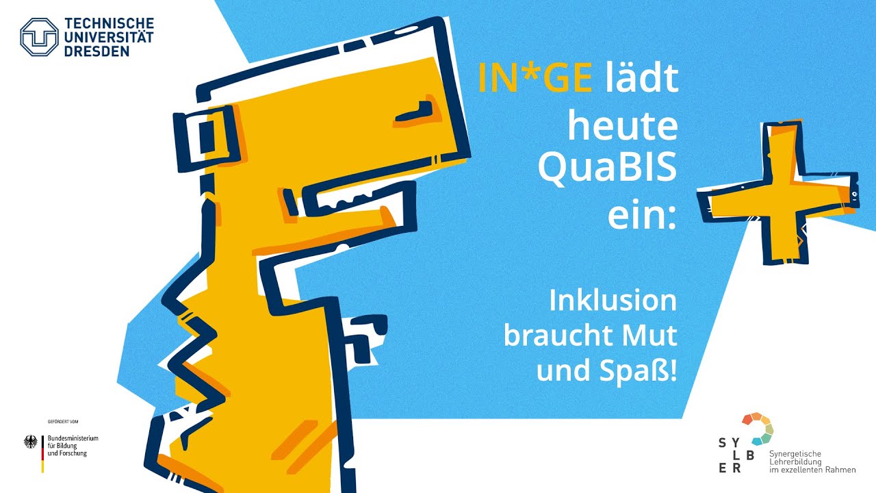 IN*GE lädt ein | QuaBIS | Inklusion braucht Mut und Spaß!