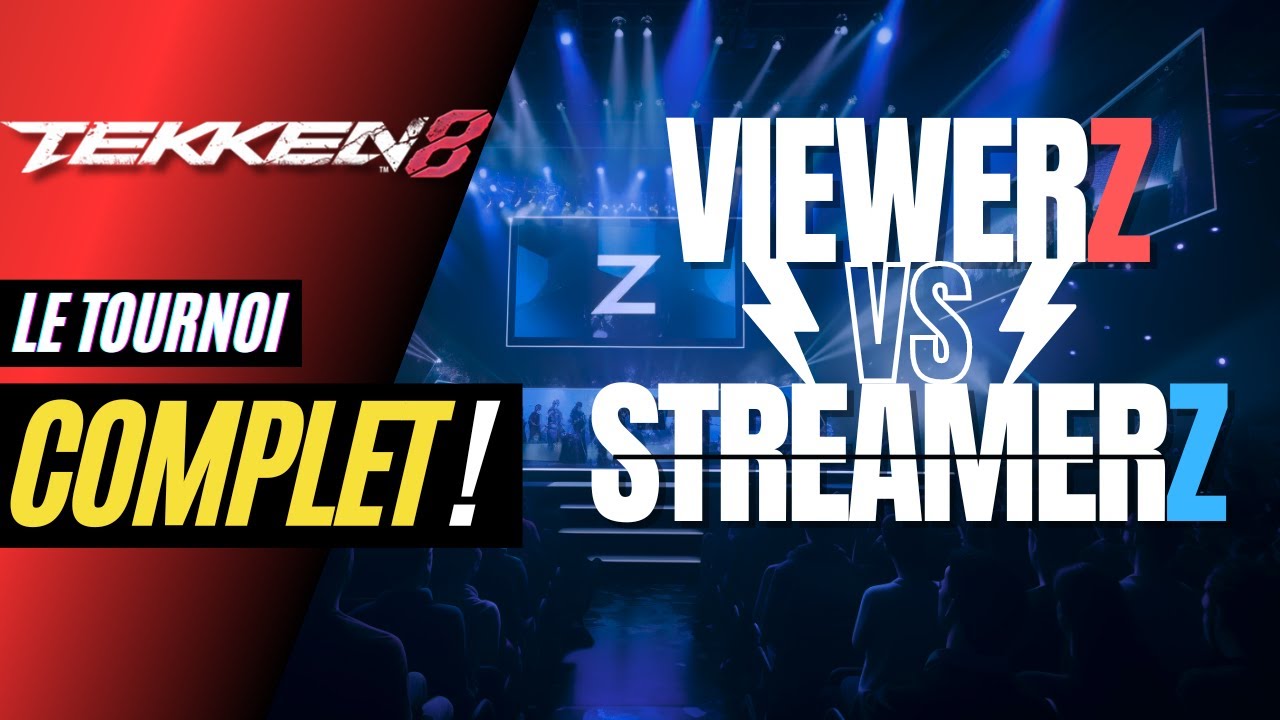 TEKKEN 8: TOURNOI VIEWERZ VS STREAMERZ COMPLET !