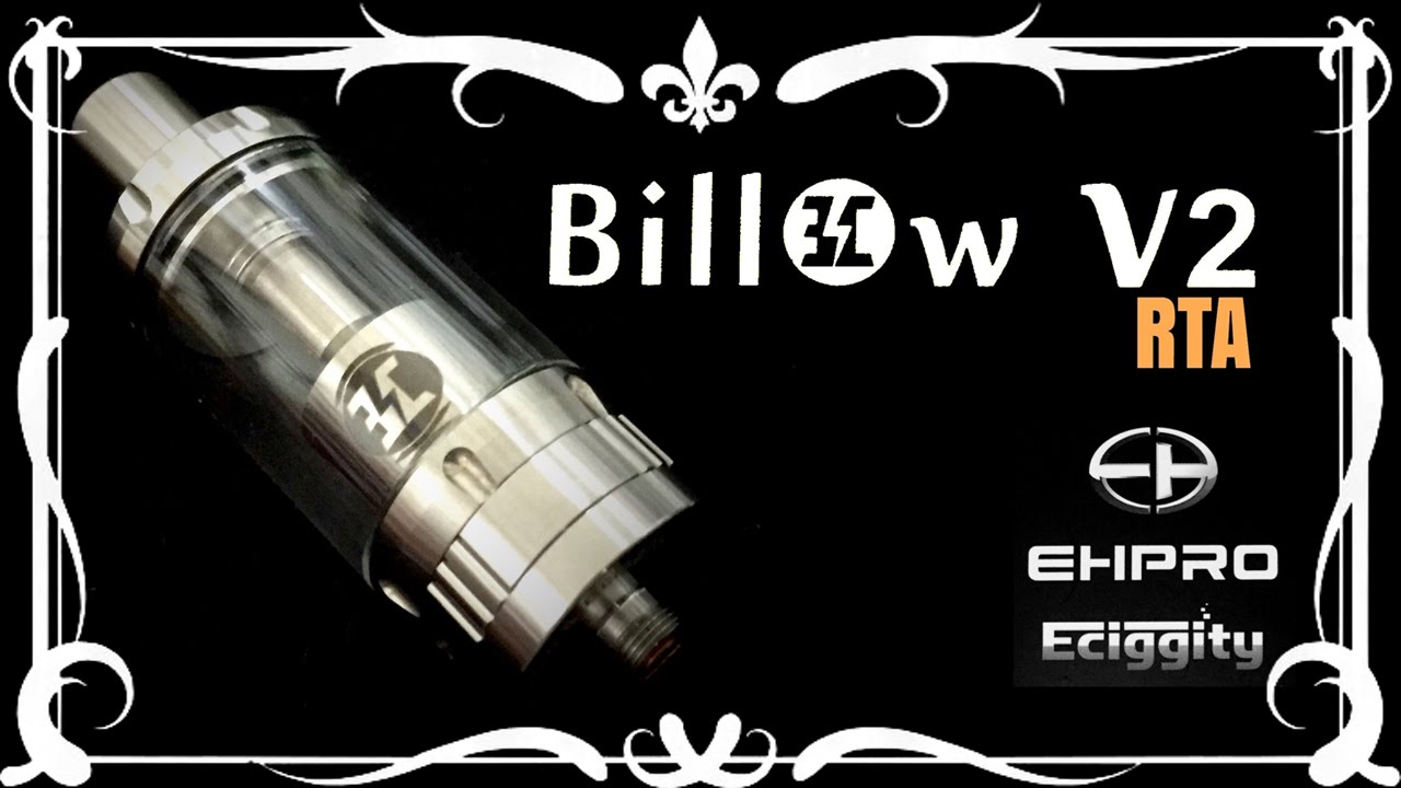 Billow V2 RTA от Ehpro & Eciggity. Пожалуй, лучший бак на 2 спирали.