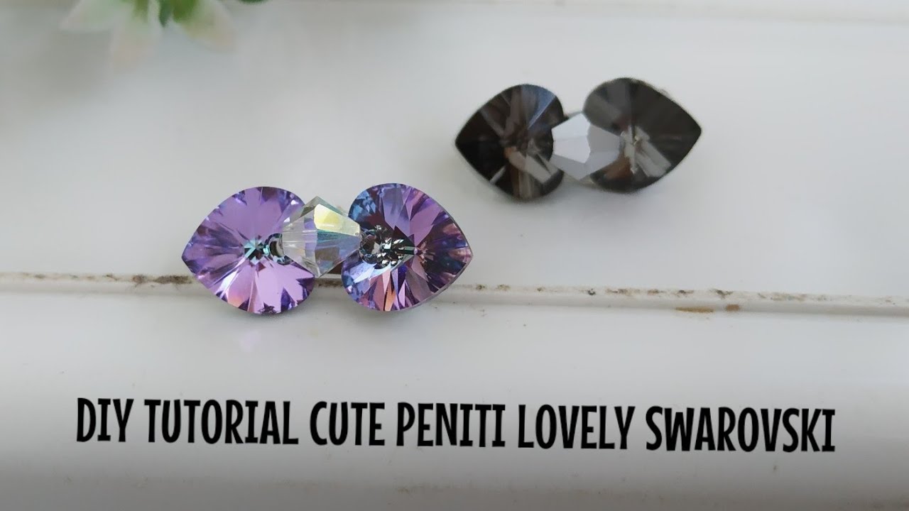 DIY TUTORIAL CUTE PENITI LOVELY SWAROVSKI / easy craft / easy brooch / jewelry making for beginner