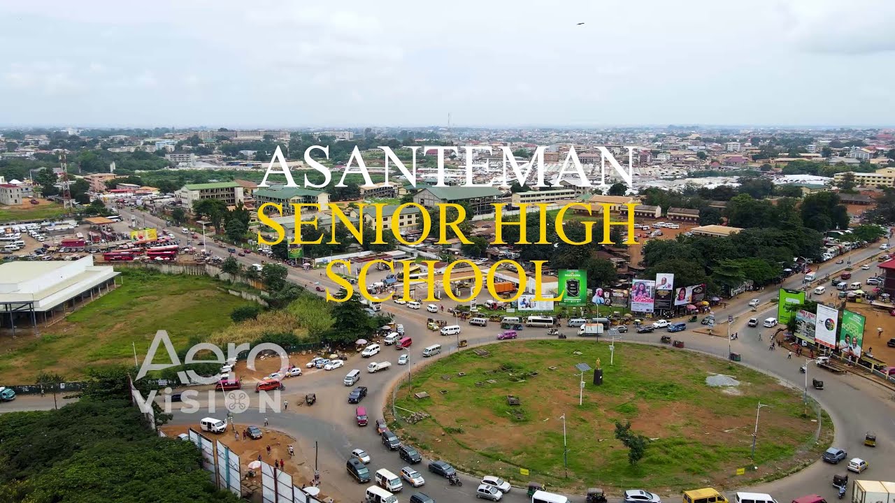 ASANTEMAN SENIOR HIGH SCHOOL - KUMASI || GHANA