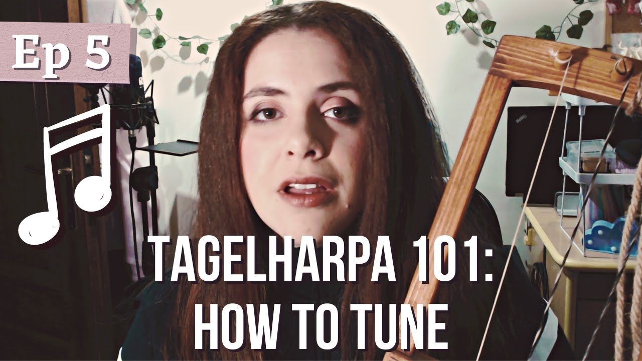 Tagelharpa 101: Tuning Explanation & How I Tune My Tagelharpa (Ep 5) | Tutorial