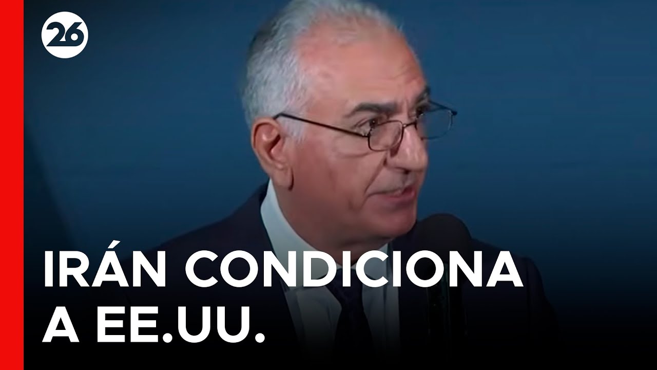 🇮🇷  Irán condiciona avance de diálogo con EEUU