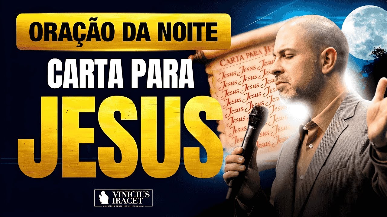 ORAÇÃO DA NOITE 27 DE JANEIRO CARTA PARA JESUS - ORAÇÃO ESPECÍFICA NO SALMO 91