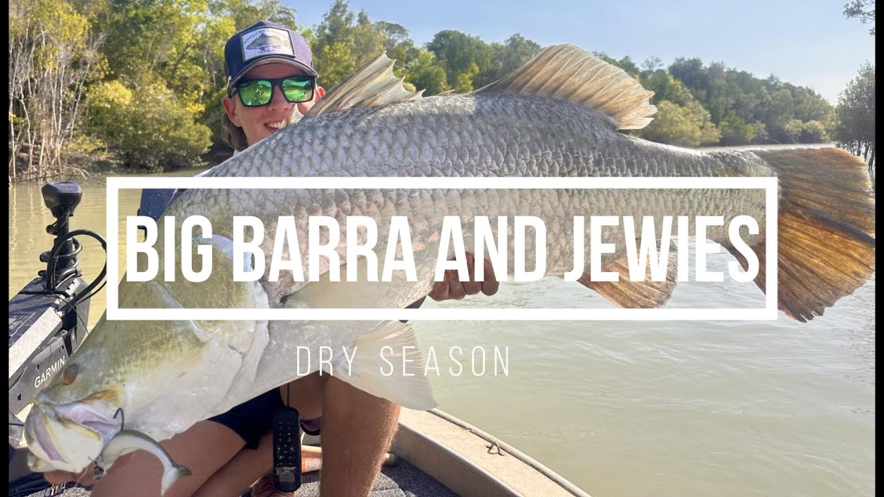 Dry Season Barra And Jewies!!