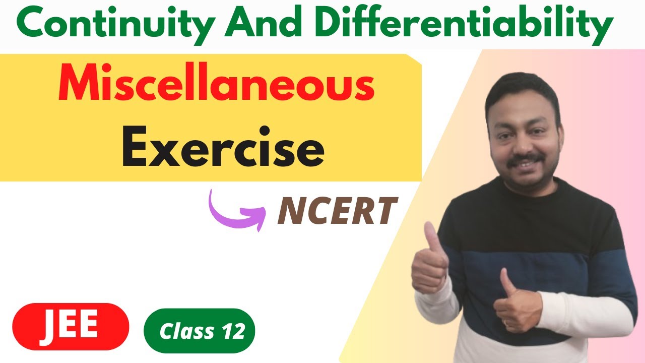 class 12 chapter 5 miscellaneous | continuity and differentiability class 12 miscellaneous exercise