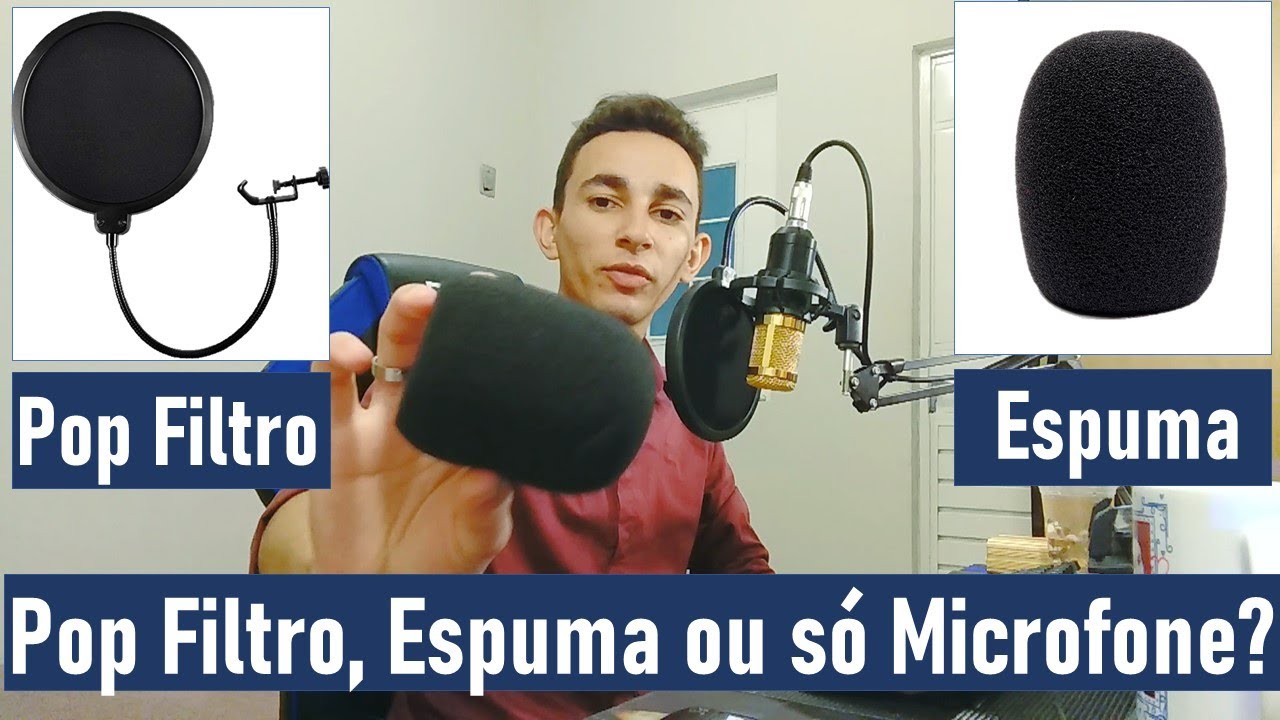 Porque utilizar Pop Filtro ou Espuma no microfone?