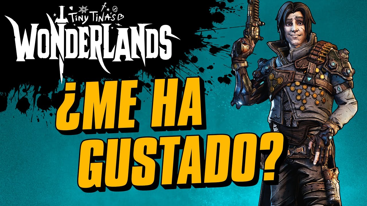 Tiny Tina's Wonderlands: Opinión y reseña | ¿Me ha gustado?