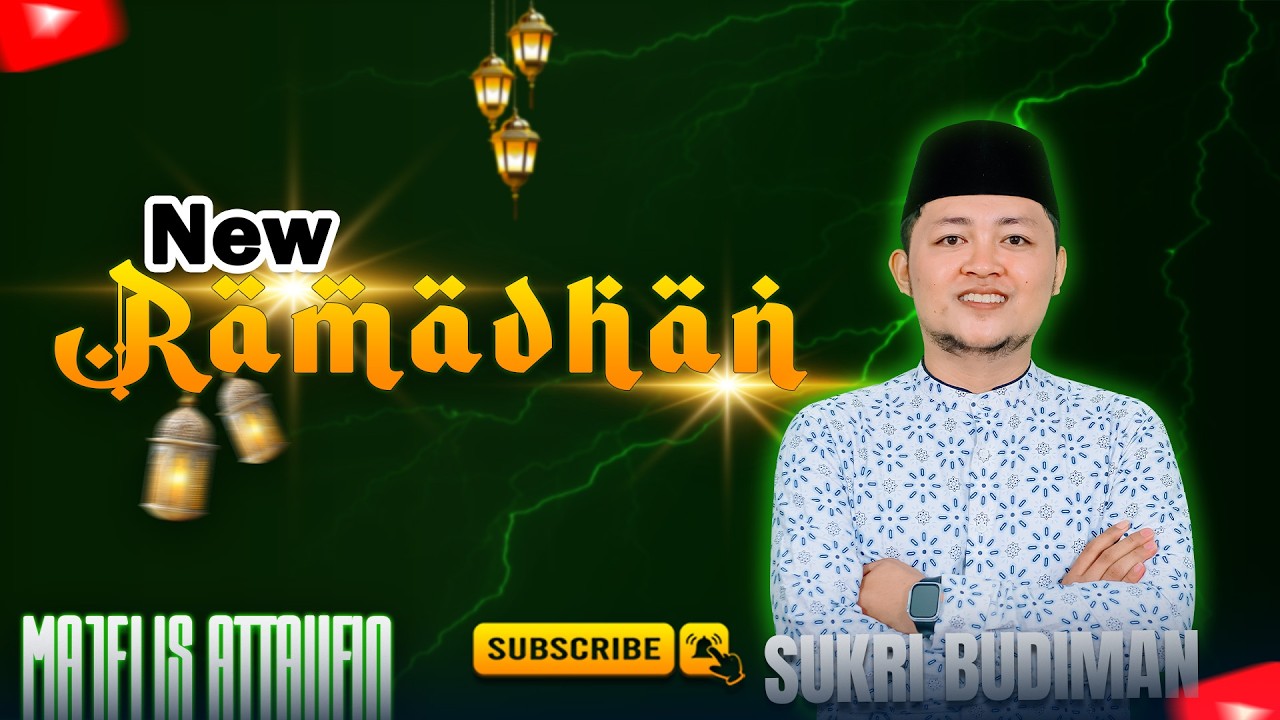 New RAMADHAN I SUKRI BUDIMAN I MAJELIS ATTAUFIQ MADURA 2026