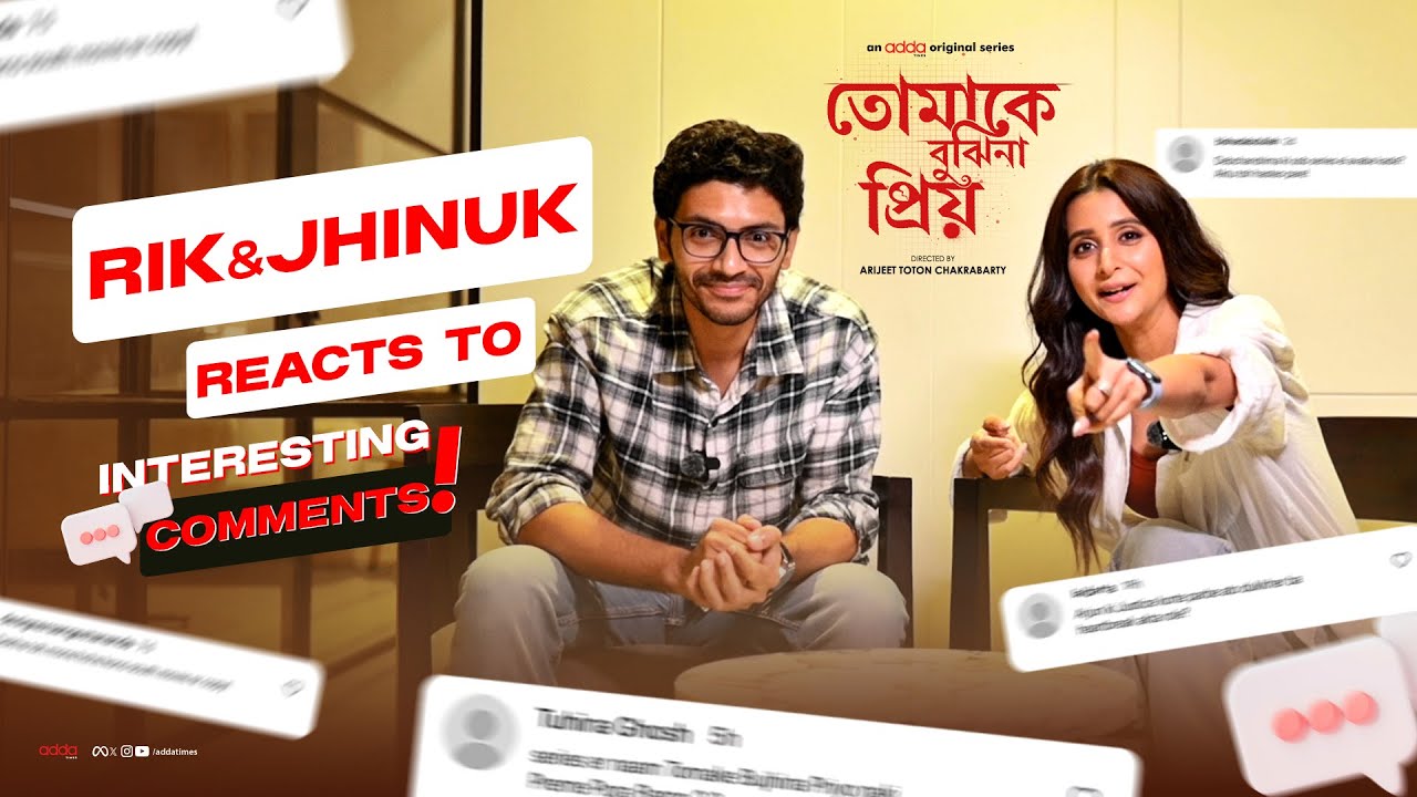 Rik & Jhinuk Reacts to Interesting Comments! | Tomake Bujhina Priyo | Arjun | Debchandrima