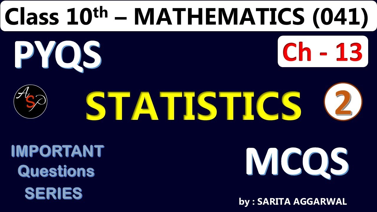 Previous Year Questions | Class 10 Maths | Statistics | Chapter 13 | MCQs | CBSE PYQs