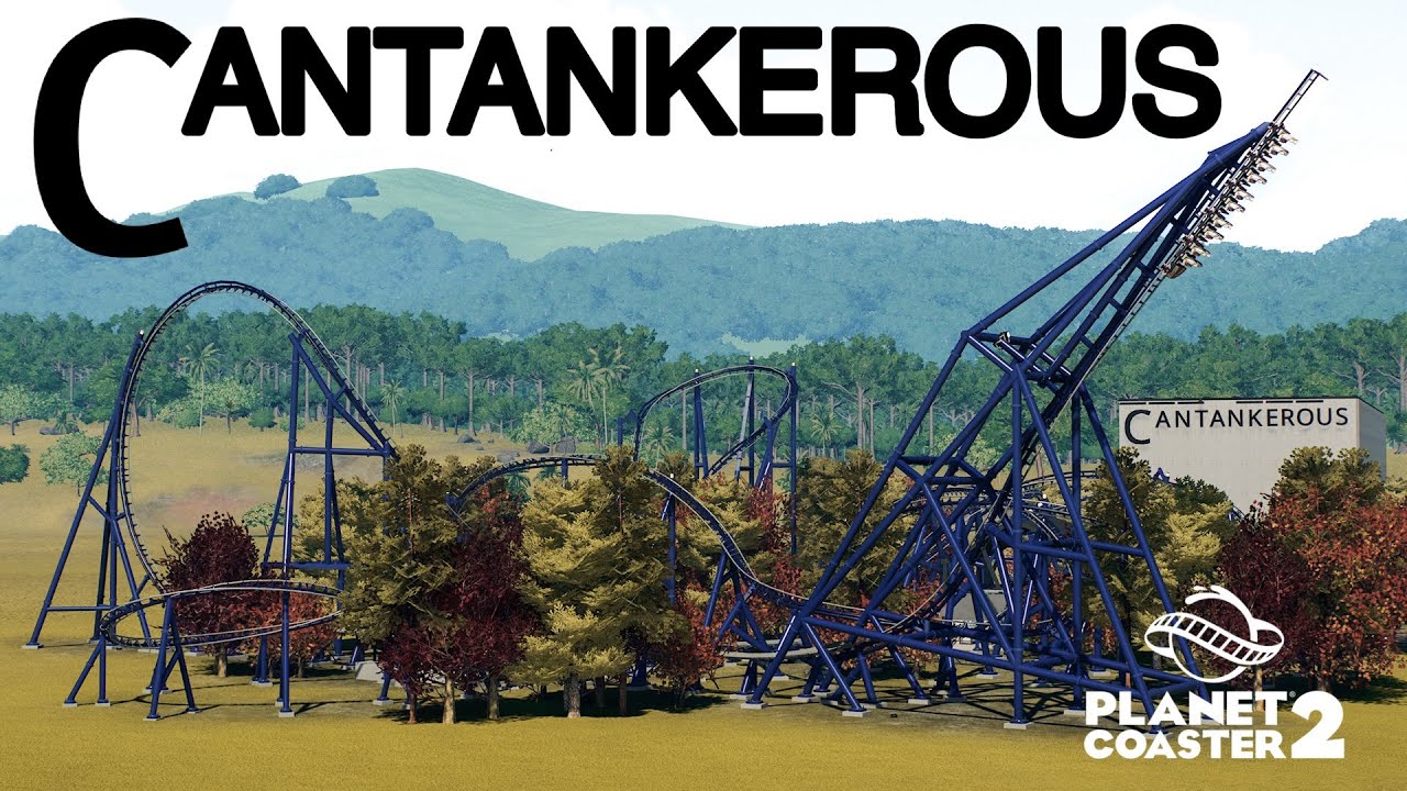 CANTANKEROUS | Planet Coaster 2 