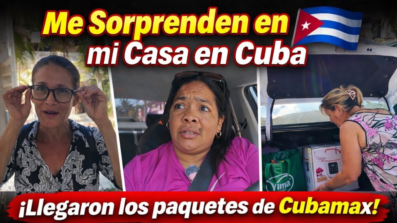 Me Sorprenden En Mi Casa en Cuba /Llegaron Los Paquetes de Cubamax!!!
