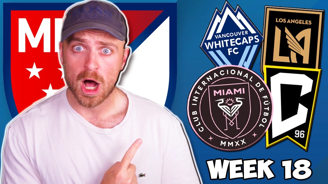 MLS - Week 18 Predictions, Tips & Best Bets!