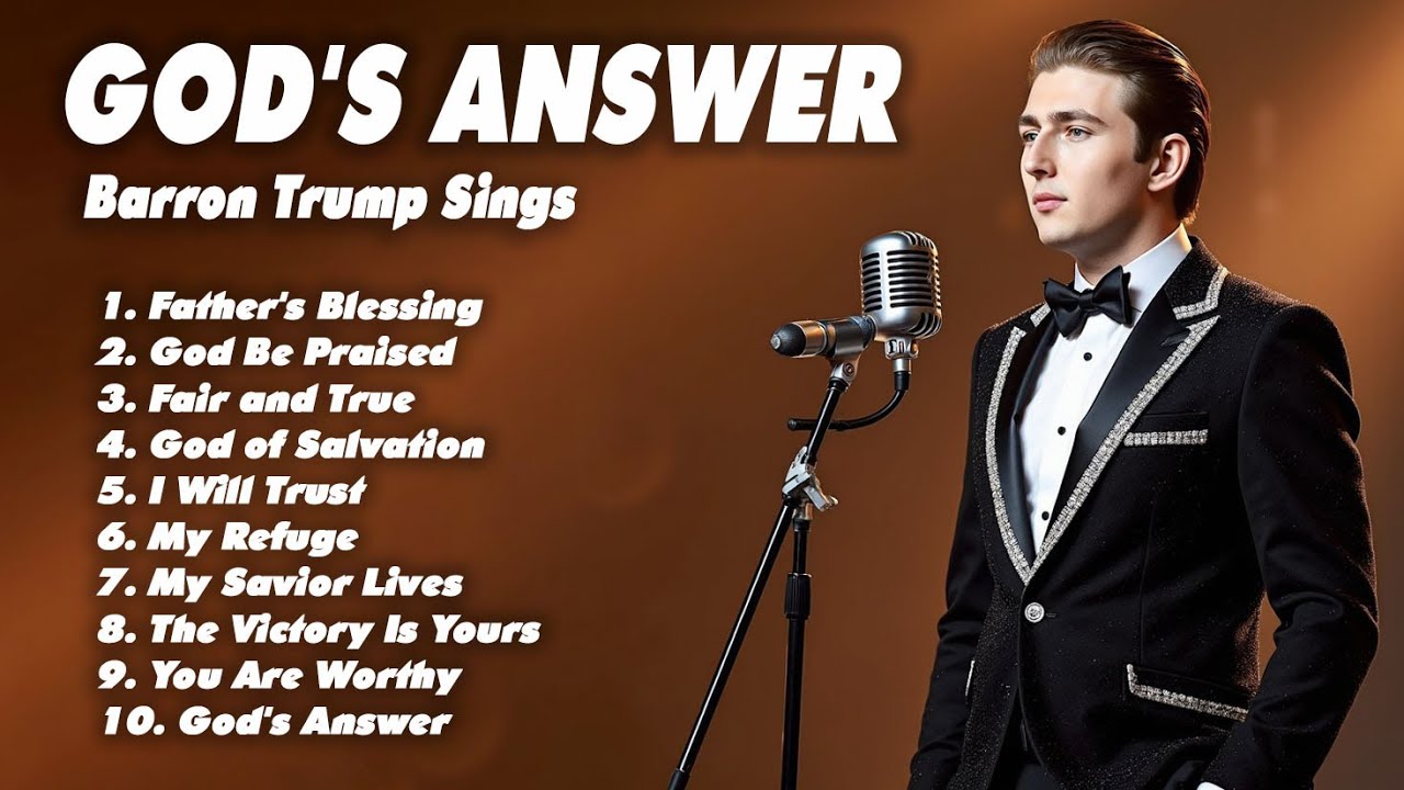 Album Barron Trump Singing | God's Answer | Worship Songs | Morning Praise to Lift Your Heart