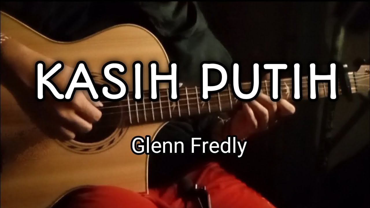 Kasih Putih - Glenn Fredly // Fingerstyle Guitar Cover // Anggy