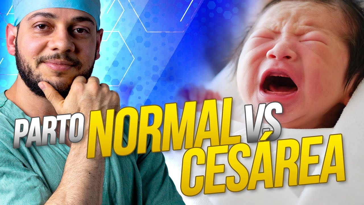 Quem é melhor? Parto normal ou parto cesáreo?