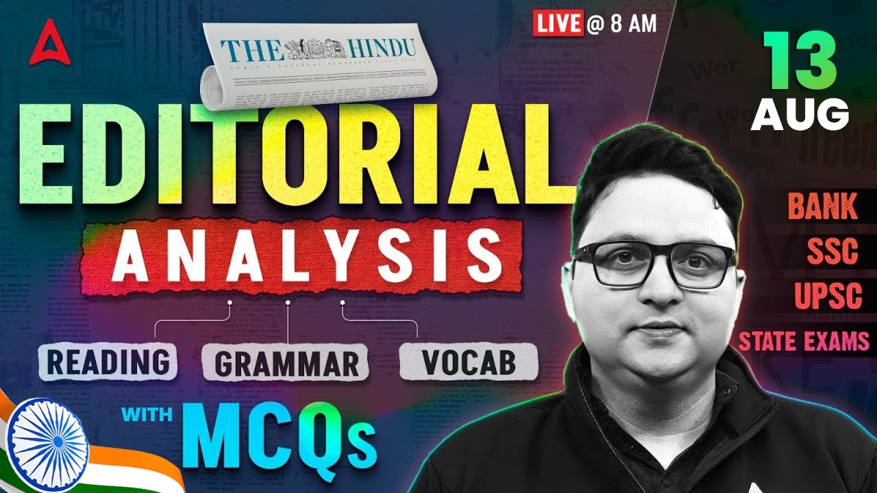 The Hindu Analysis | 13 August 2025 | Reading, Grammar, Vocab, MCQs | The Hindu Editorial Analysis