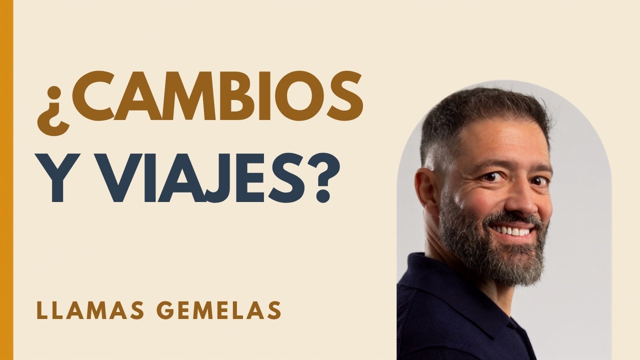🔥 LLAMAS GEMELAS: ¿CAMBIOS Y VIAJES? 🔥