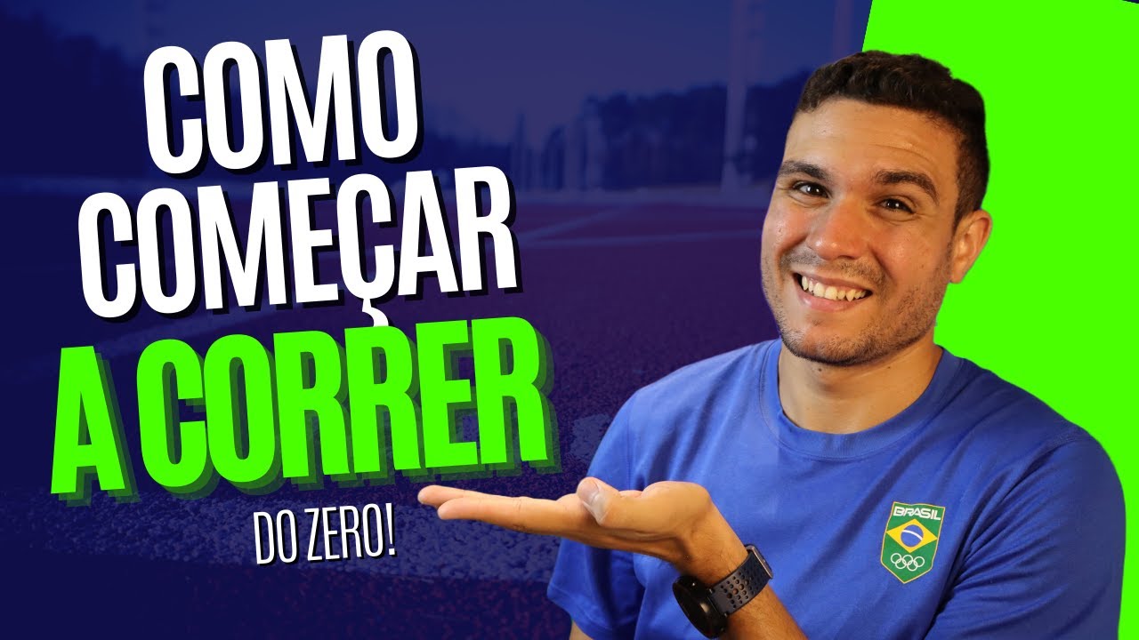 COMO COMEÇAR A CORRER DO ZERO: Guia completo para iniciantes