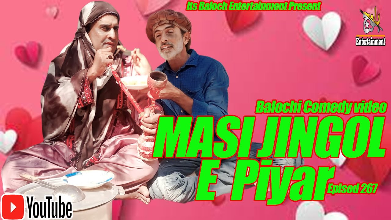Masi Jingol E Piyar|Episode 267|Balochi Comedy Video|2024|#basitwafa