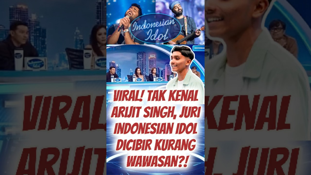 Arijit Singh Disebut di Audisi, Reaksi Juri Indonesian Idol Jadi Sorotan! 