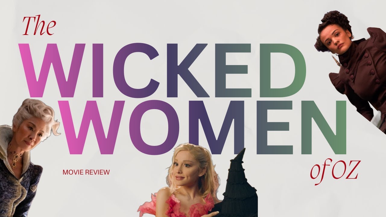 The Wicked Women of Oz | Moview Review