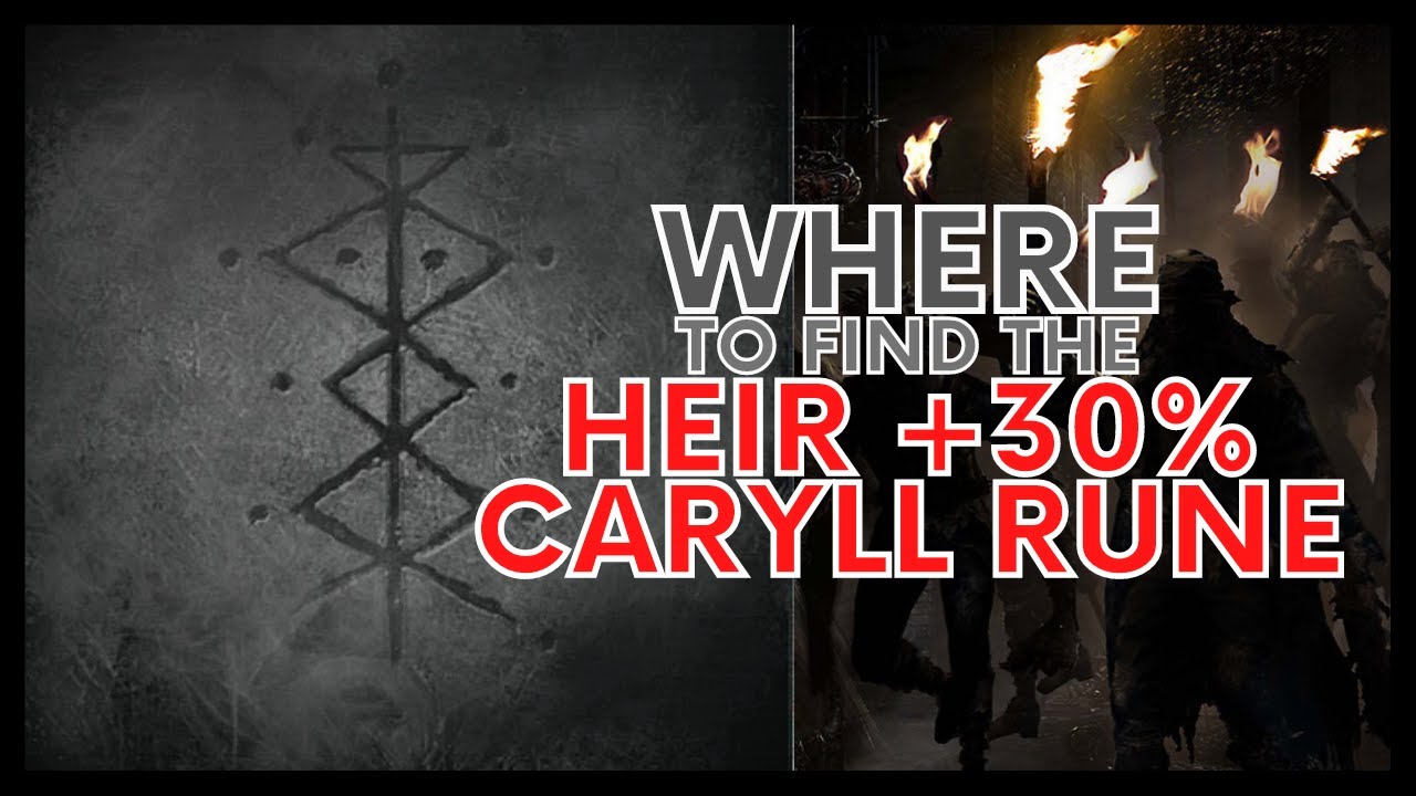 BLOODBORNE: WHERE TO FIND THE TIER 1 HEIR +30% CARYLL RUNE