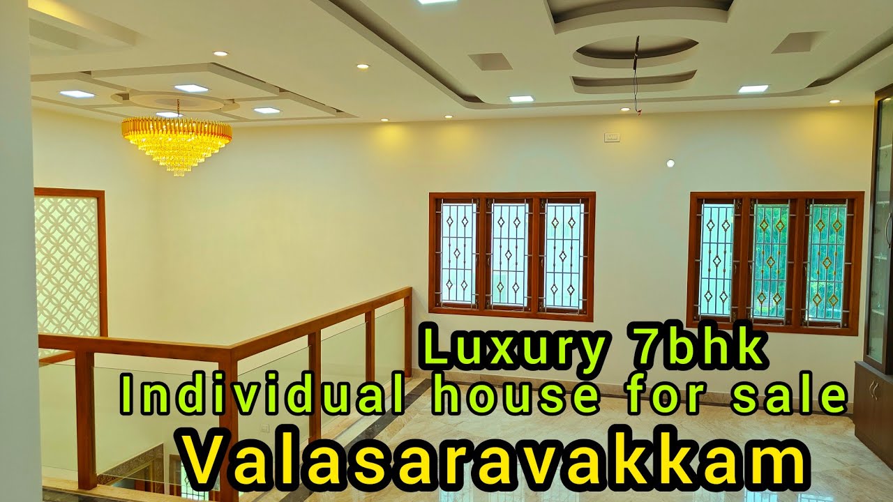 Luxury 7bhk Individual house for sale in Valasaravakkam