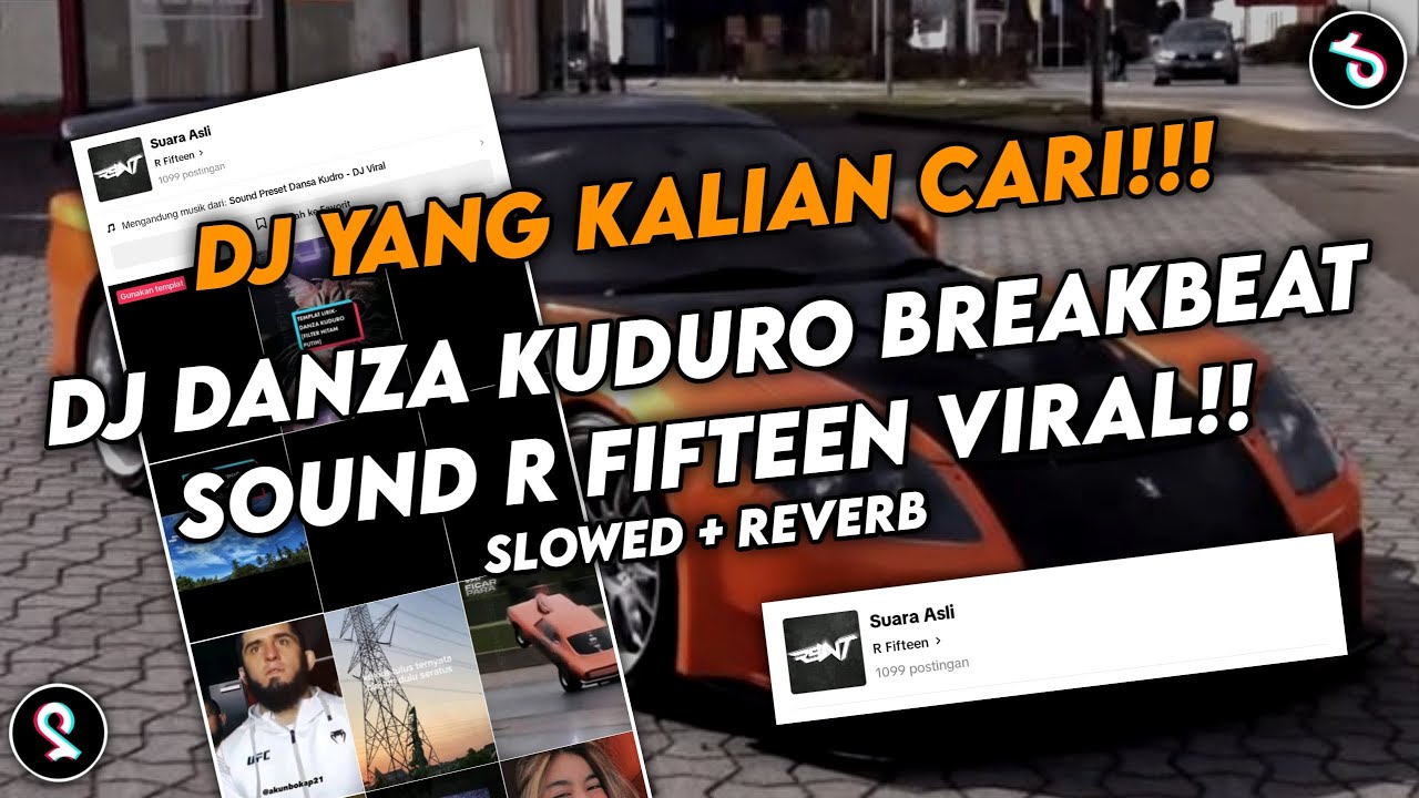 DJ BREAKBEAT DANZA KUDURO SOUND R Fifteen VIRAL TIKTOK YANG KALIAN CARI (SLOWED+REVERB)