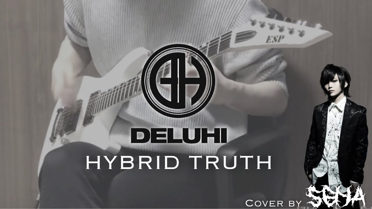 DELUHI - HYBRID TRUTH (Guitar Cover)