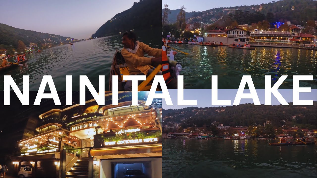 NAINI JHEEL (NAINI LAKE), NAINITAL UTTARAKHAND