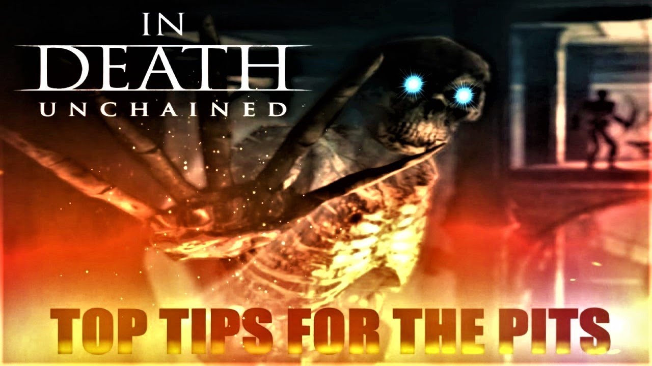 In death : Unchained - Pit survival