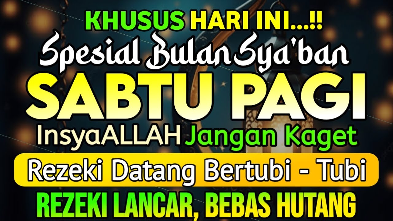 DZIKIR PAGI di HARI SABTU PEMBUKA PINTU REZEKI | ZIKIR PEMBUKA PINTU REZEKI || Dzikir Mustajab Pagi