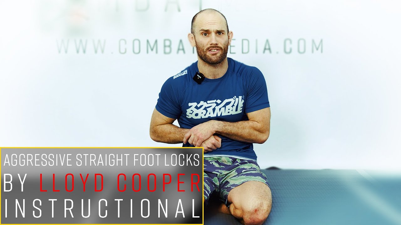 Aggressive Straight Foot Locks by Lloyd Cooper (Yorkshire Gripper) - Instructional Trailer