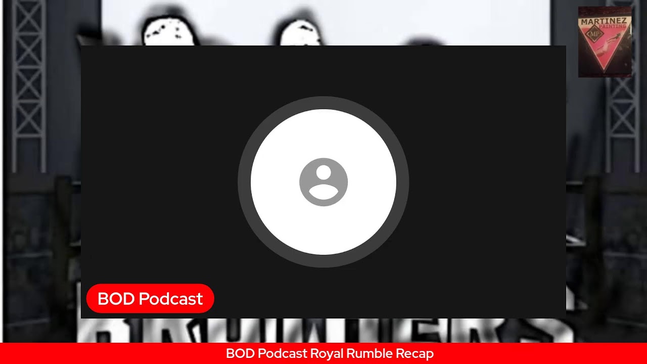 BOD Podcast Royal Rumble Recap Live