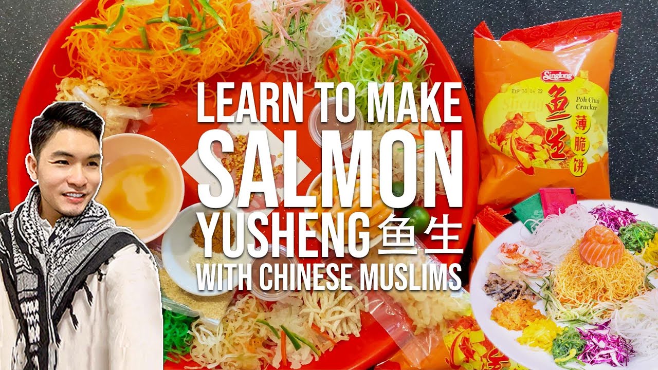 Shaherald早上好: Learn to Make Salmon Yusheng for Chinese New Year with Chinese Muslims