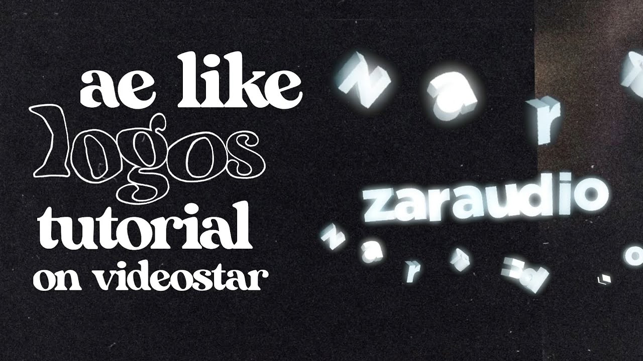 exploding 3d text logo (ae-like logo tutorial on videostar) | zaraudio