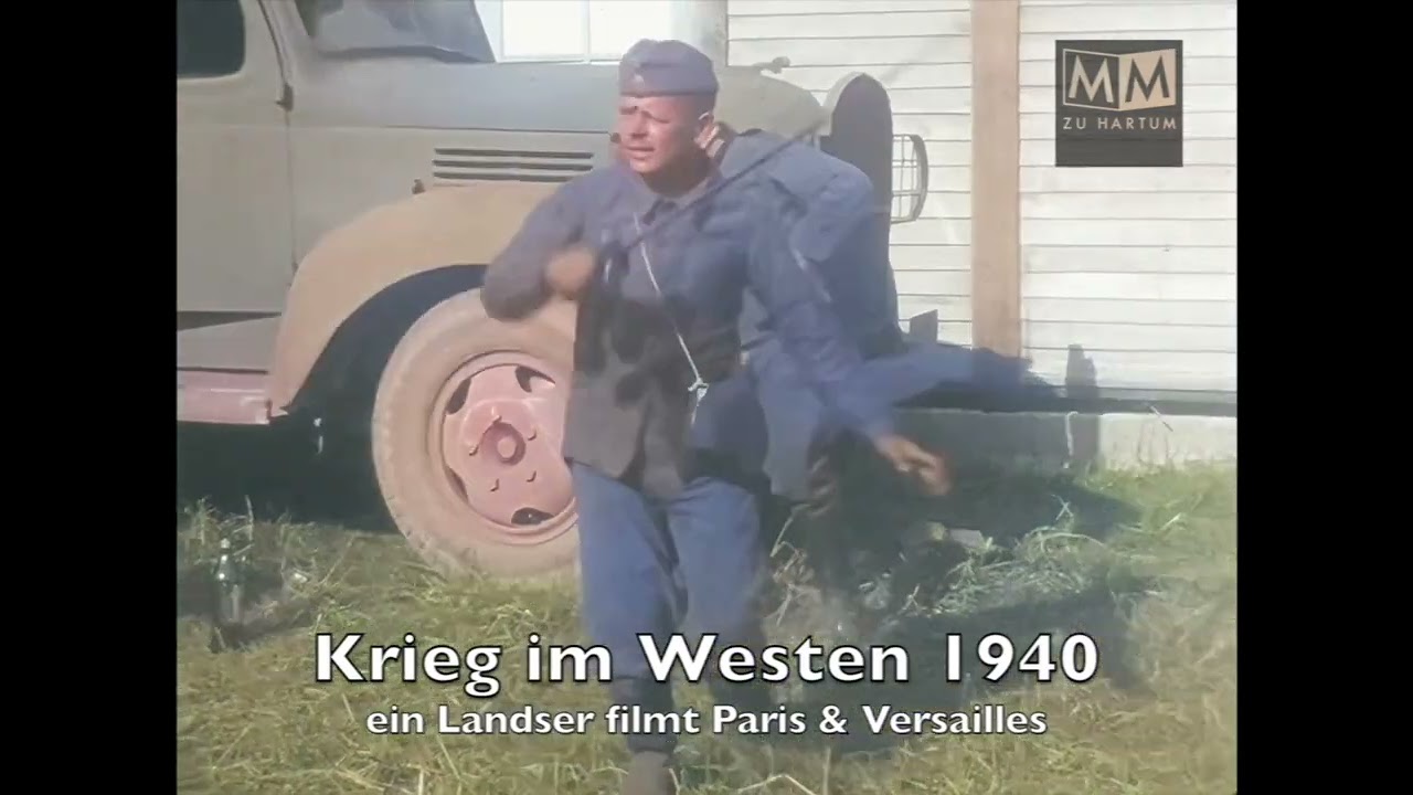 Krieg im Westen 1940 – ein Landser filmt Paris und Versailles