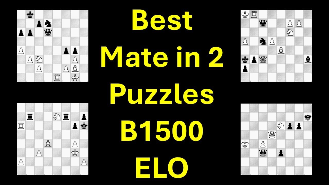 Challenge to 1500 Rated Players MATE in 2 Chess Puzzles!