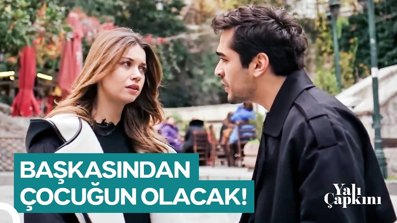 Aşkımız İçin Sonuna Kadar Savaşacağım | Yalı Çapkını