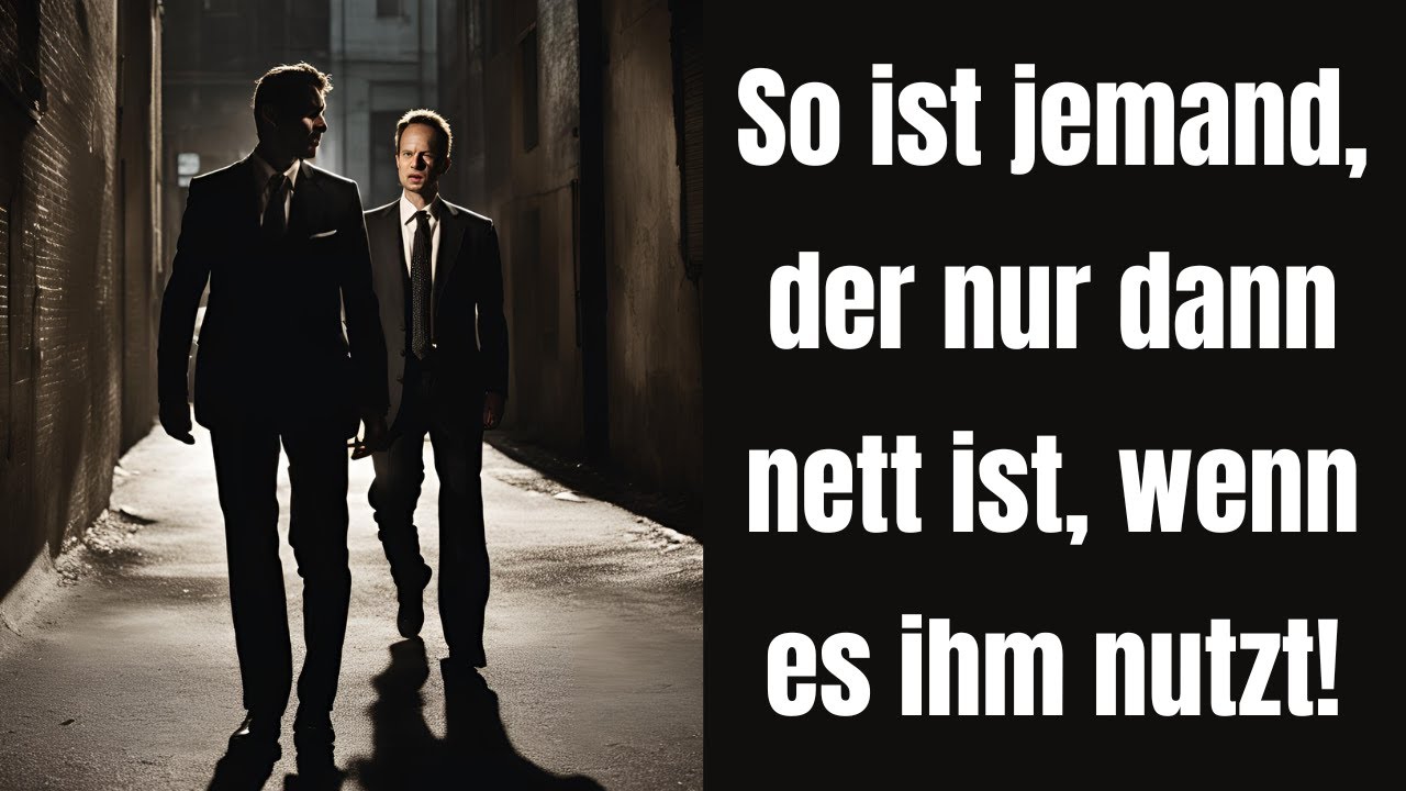 Eigenschaften von Menschen, die nur dann nett sind, wenn es ihnen nutzt!