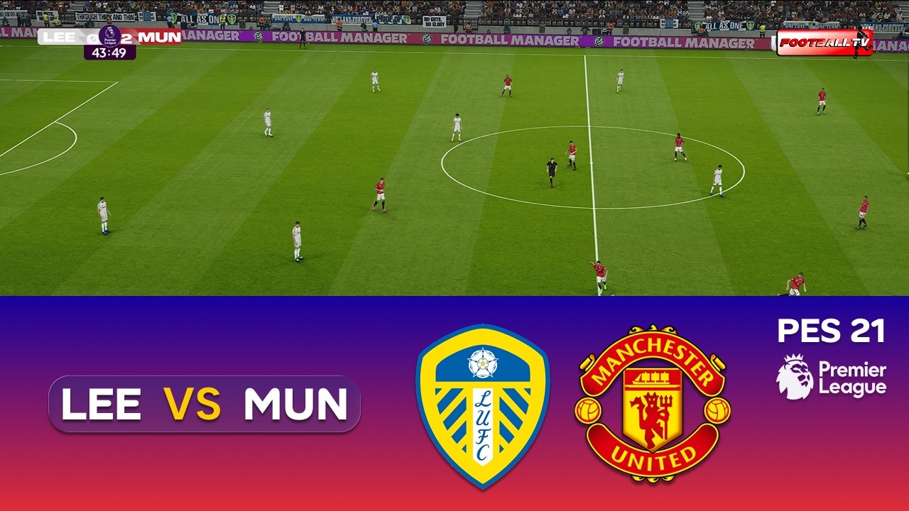 🔴 Leeds United vs Manchester United - Premier League 26/27 | eFootball Match | Pes 21 Gameplay