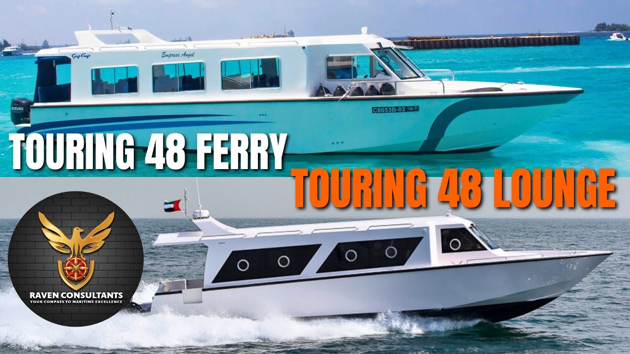 Touring 48 Ferry & Touring 48 Lounge Passenger Boats | Ultimate Passenger Boat Experience