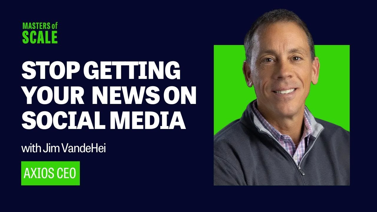 Fighting media's reality distortion (with Axios CEO Jim VandeHei) | Masters of Scale Rapid Response