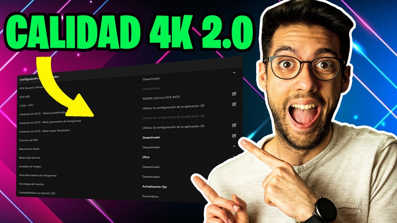🚀 Esta es la MEJOR CONFIGURACIÓN para AUMENTAR la CALIDAD de Imagen en la NVIDIA APP 🔥