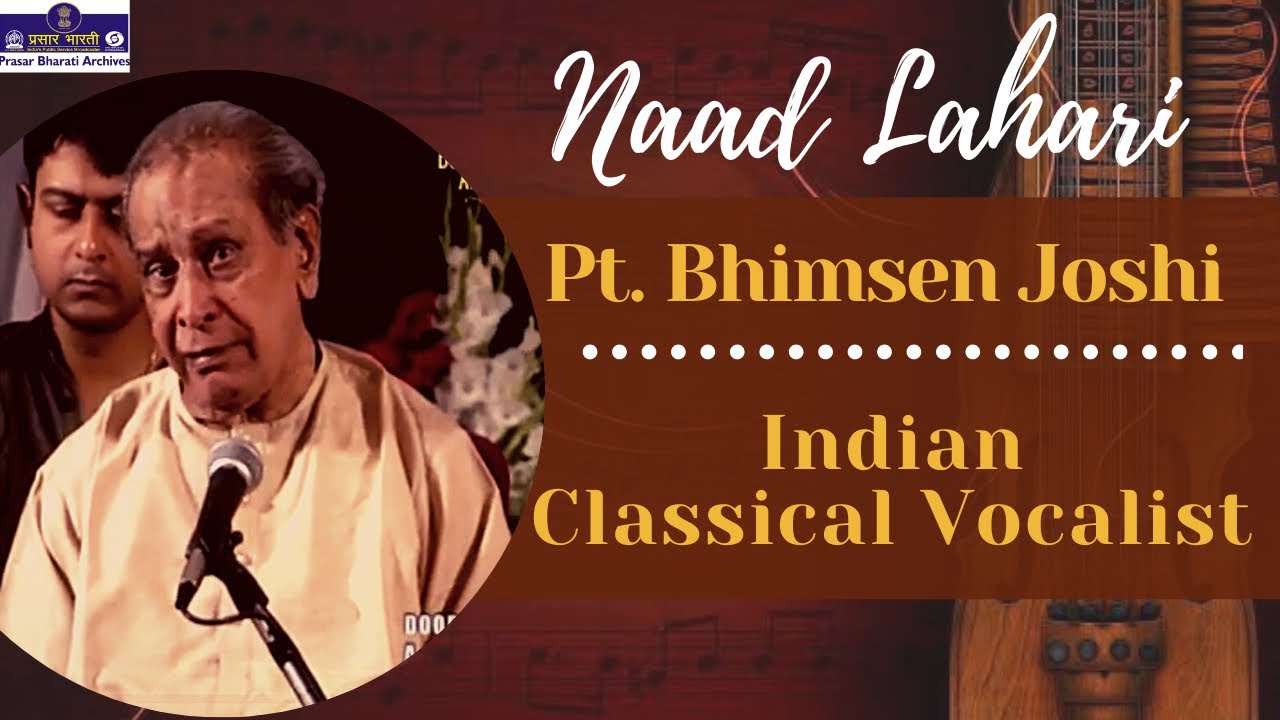 Naad Lahari | Pt. Bhimsen Joshi | Indian classical vocalist