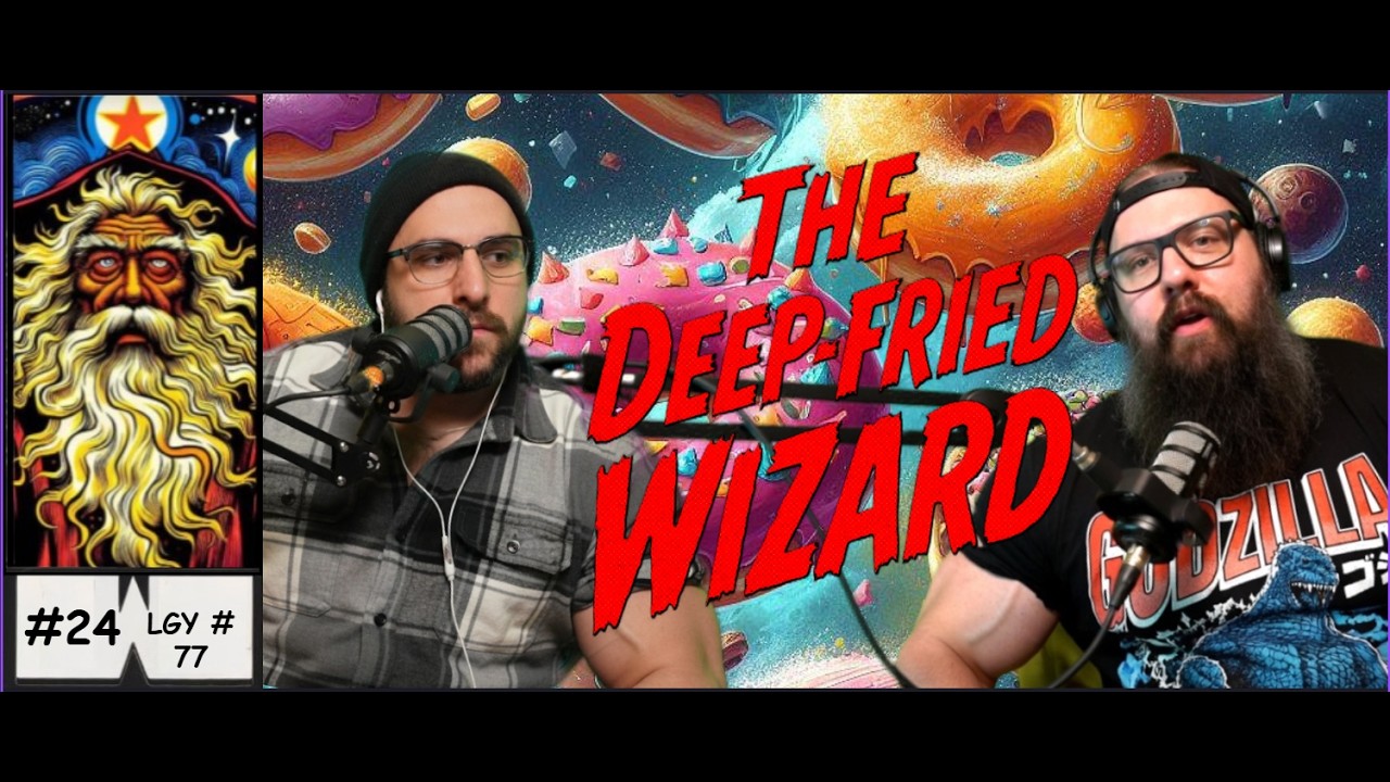 WES is a JERK!!!/ #24 / THE DEEP-FRIED WIZARD