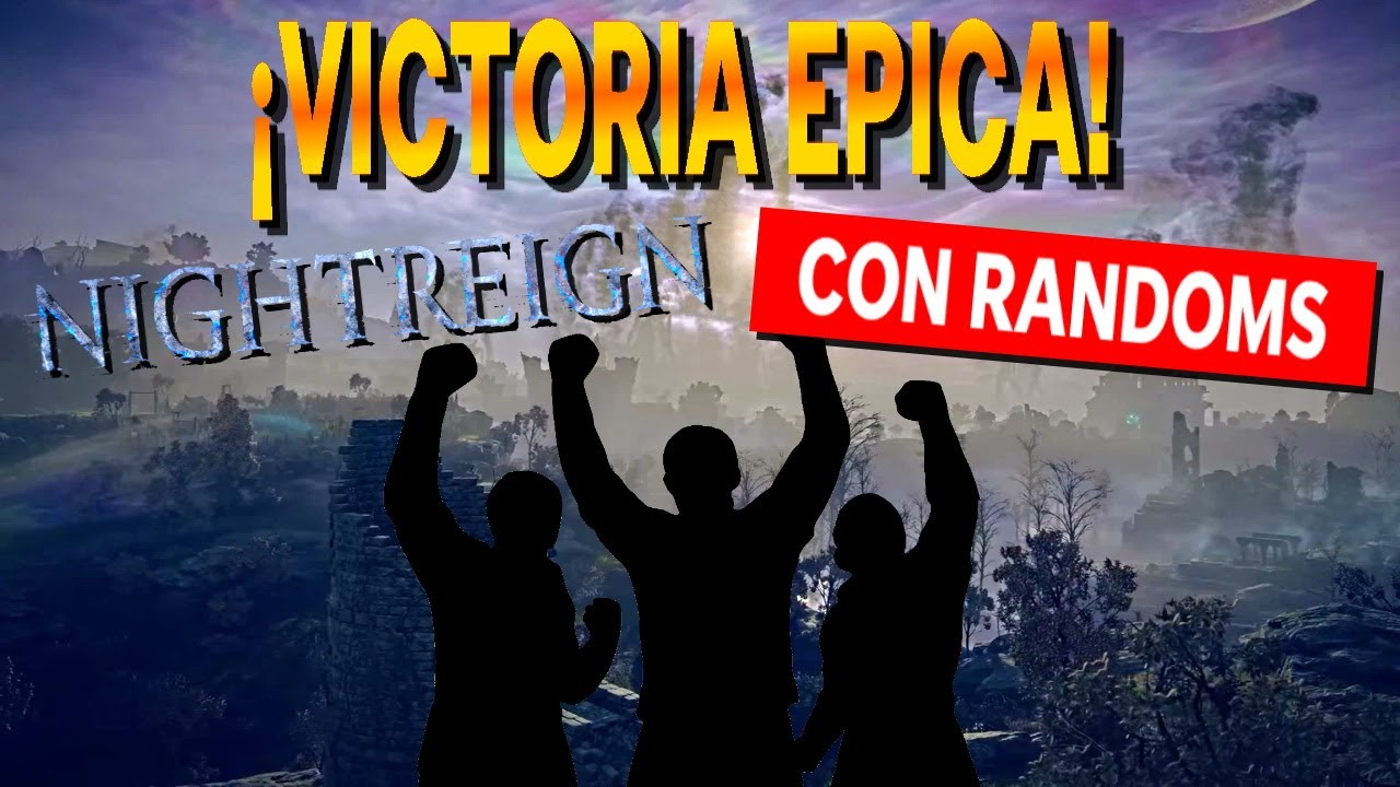 ¡Victoria EPICA con Randoms en Nightreign! (Gameplay Completo)
