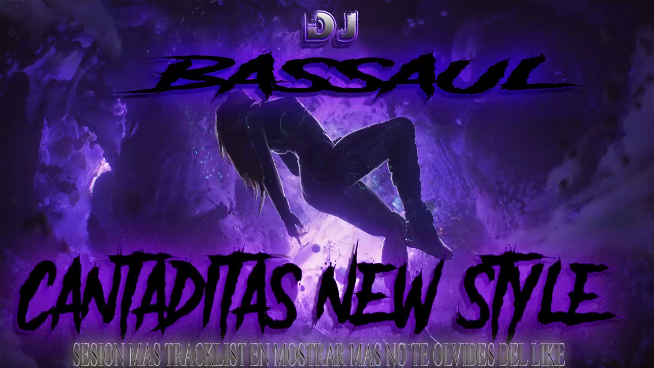 Cantaditas & NewStyle - Dj BassauL - Cantadas y pitos cañeros 2004-2008 + TRACKLIST Y DESCARGA